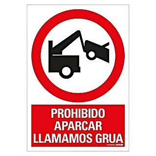 Pickup Señal de prohibición (Motivo: Prohibido aparcar. Avisamos grúa, 23 x 33 cm)