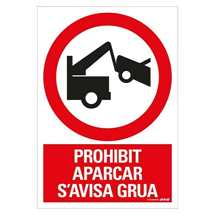 Pickup Señal de prohibición catalán (Motivo: Prohibido aparcar, L x An: 33 x 23 cm)