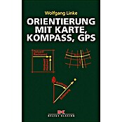 Orientierung mit Karte, Kompass, GPS; Wolfgang Linke; Delius Klasing Verlag