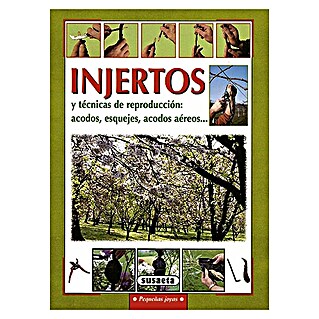 Libro de jardinería Injertos y técnicas de reproducción (Número de páginas: 144)