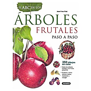 Libro de jardinería Árboles frutales: Paso a Paso (Número de páginas: 216)