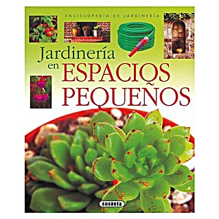 Libro de jardinería en espacios pequeños (Número de páginas: 250)