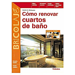 Libro Cómo renovar cuartos de baño (Número de páginas: 104)